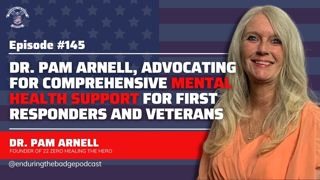 Featured image for “Dr. Arnell Shares 22ZERO’s Mission on Enduring the Badge Podcast”