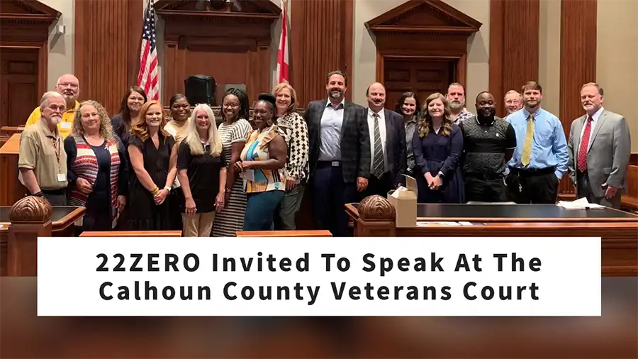 Featured image for “22ZERO Invited To Speak At The Calhoun County Veterans Court”
